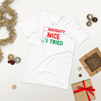 Naughty Nice I Tried Funny Christmas Unisex t-shirt