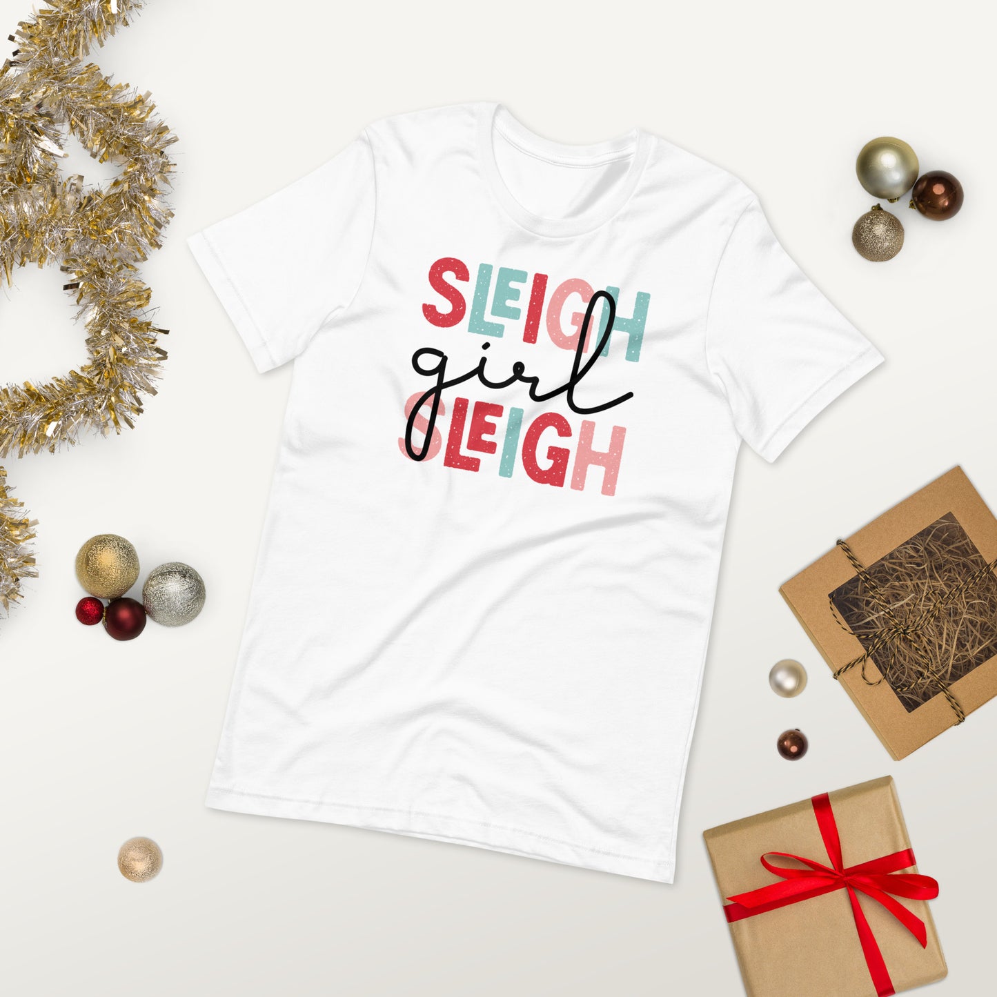 Sleigh Girl Sleigh Cute Christmas Unisex t-shirt